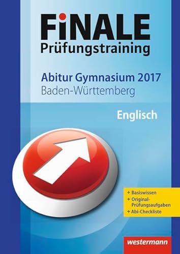Beispielbild fr Finale - Prfungstraining Abitur Baden-Wrttemberg: Abiturhilfe Englisch 2017 zum Verkauf von medimops
