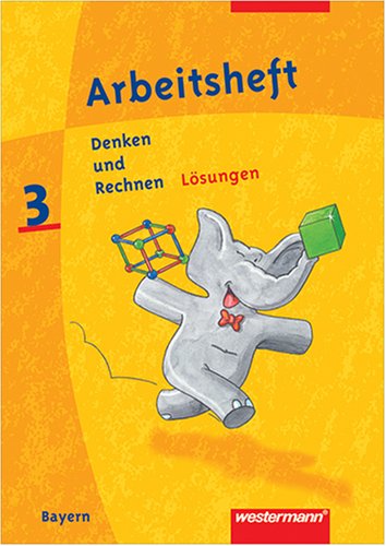 Imagen de archivo de Lsungen Arbeitsheft Denken und Rechnen 3 Bayern a la venta por medimops