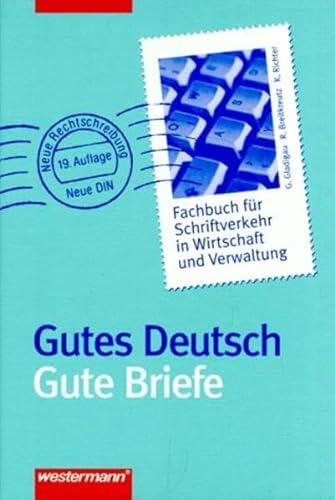 Imagen de archivo de Gutes Deutsch - Gute Briefe a la venta por Buchpark