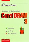 Beispielbild fr Software-Praxis, Corel Draw 8 zum Verkauf von Sigrun Wuertele buchgenie_de