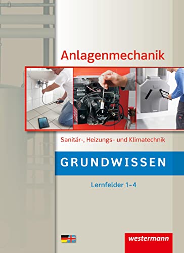 Beispielbild fr Anlagenmechanik fr Sanitr-, Heizungs- und Klimatechnik. Schlerband. Grundwissen -Language: german zum Verkauf von GreatBookPrices