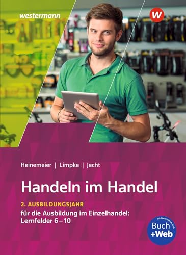 Imagen de archivo de Handeln im Handel: 2. Ausbildungsjahr im Einzelhandel: Lernfelder 6 bis 10 Schlerband a la venta por medimops