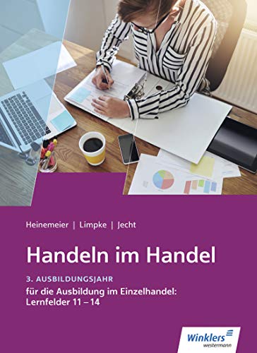 Imagen de archivo de Handeln im Handel: 3. Ausbildungsjahr im Einzelhandel: Lernfelder 11 bis 14: Schlerband a la venta por medimops