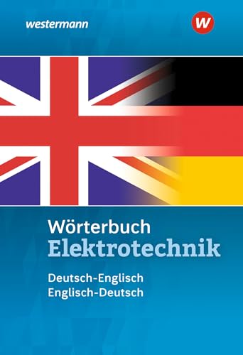 Beispielbild fr Wrterbuch Elektrotechnik. Deutsch-Englisch / Englisch-Deutsch zum Verkauf von Blackwell's