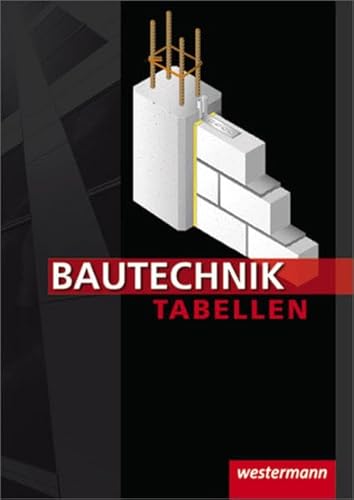 Beispielbild fr Bautechnik Tabellen: 14. Auflage, 2010 zum Verkauf von medimops