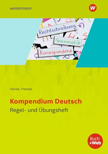 Stock image for Kompendium Deutsch / Grammatik - Komma - Rechtschreibung - bungen: Kompendium Deutsch: Regel- und bungsheft for sale by medimops