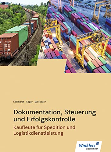 Beispielbild fr Spedition und Logistikdienstleistung. Dokumentation, Steuerung und Erfolgskontrolle: Schlerband zum Verkauf von Buchpark