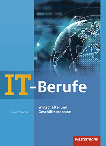 Stock image for IT-Berufe: Wirtschafts- und Geschftsprozesse: Schlerband for sale by medimops