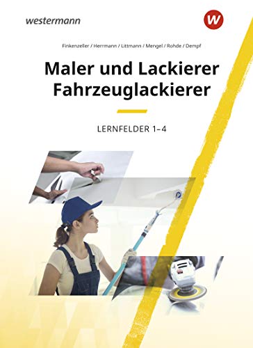 9783142316239: Maler und Lackierer / Fahrzeuglackierer. Lernfelder 1-4: Schlerband