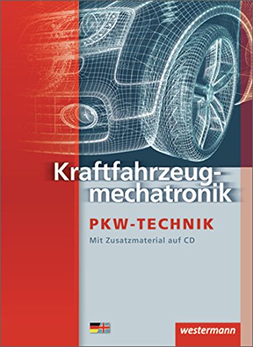 Stock image for Kraftfahrzeugmechatronik Personenkraftwagentechnik: Schlerbuch, 1. Auflage, 2013 for sale by medimops