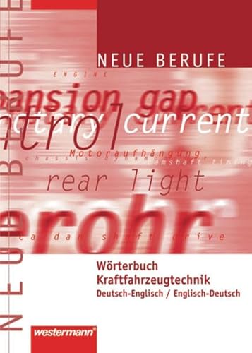 Beispielbild fr Neue Berufe Wtb. Kraftfahrzeugtechnik D-E E-D zum Verkauf von medimops