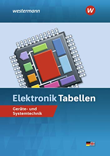 Beispielbild fr Elektronik Tabellen: Gerte- und Systemtechnik: Tabellenbuch zum Verkauf von medimops