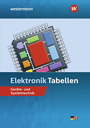 Stock image for Elektronik Tabellen. Gerte- und Systemtechnik: Tabellenbuch for sale by Jasmin Berger