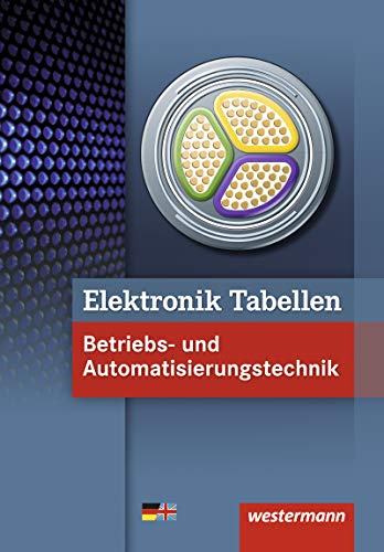Stock image for Elektronik Tabellen: Betriebs- und Automatisierungstechnik: Tabellenbuch for sale by medimops