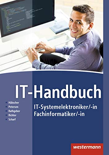 Beispielbild fr IT-Handbuch: IT-Systemelektroniker/-in, Fachinformatiker/-in: Schlerband zum Verkauf von medimops