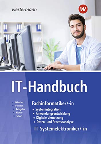Beispielbild fr IT-Handbuch: IT-Systemelektroniker/-in, Fachinformatiker/-in: Schlerband zum Verkauf von medimops