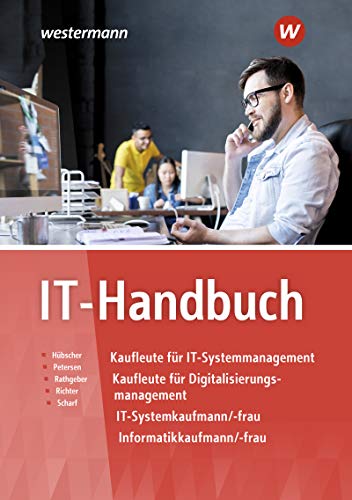 Stock image for IT-Handbuch: IT-Systemkaufmann/-frau Informatikkaufmann/-frau for sale by medimops