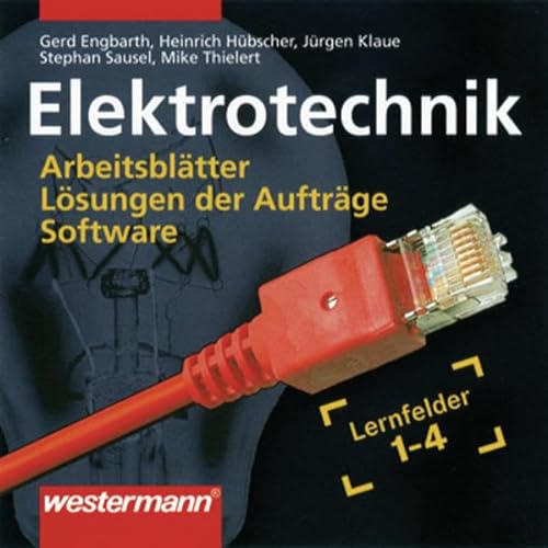 9783143640333: Elektrotechnik Grundwissen: Lernfelder 1-4: Daten-CD