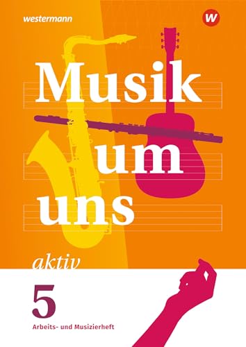 Stock image for Musik um uns SI 5. Arbeits- und Musizierheft for sale by GreatBookPrices