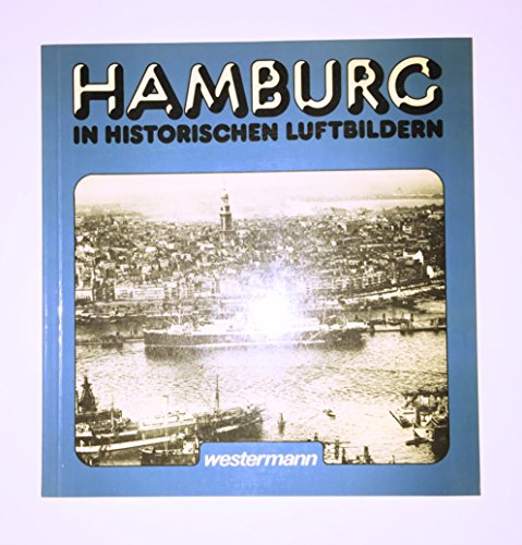 Beispielbild fr Hamburg in historischen Luftbildern. zum Verkauf von Bernhard Kiewel Rare Books