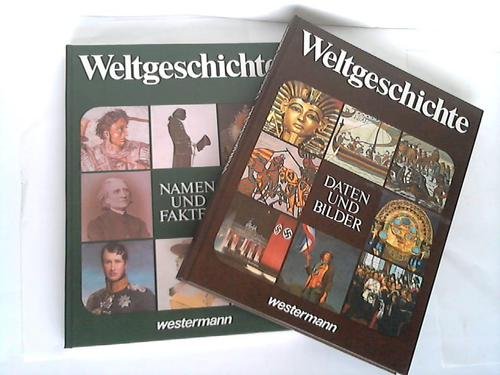 Weltgeschichte. Namen und Fakten - Göpel, Justus (Hrsg.)