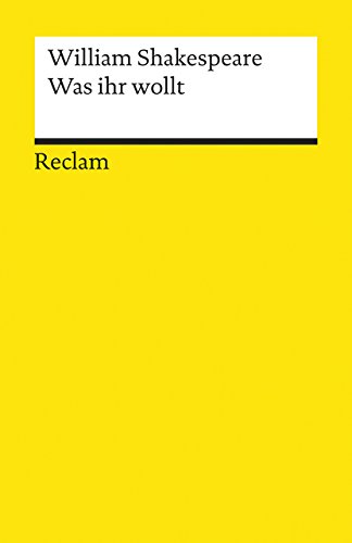 Was ihr wollt: Komödie (Reclams Universal-Bibliothek) - Klose, Dietrich, William Shakespeare und Wilhelm Schlegel August