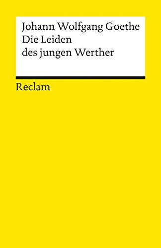 Imagen de archivo de Die Leiden des Jungen Werther (Universal-Bibliothek ; Nr. 67) (German Edition) a la venta por ThriftBooks-Atlanta