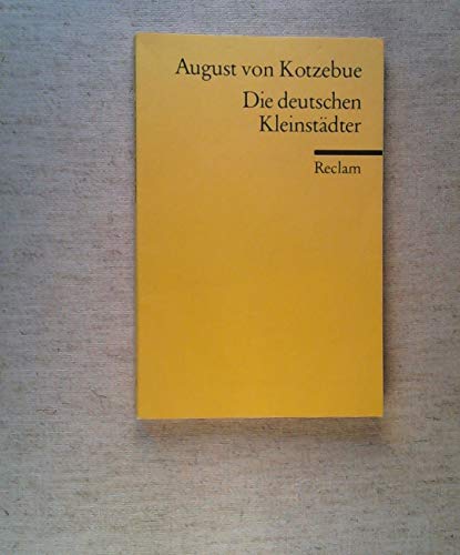 Imagen de archivo de DIE DEUTSCHEN KLEINSTDTER Ein Lustspiel a la venta por German Book Center N.A. Inc.