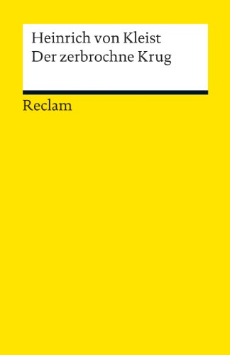 Der zerbrochne Krug: Ein Lustspiel. Textband mit Anmerkungen/Worterklärungen und editorischer Notiz - Kleist Heinrich, von und Helmut Sembdner