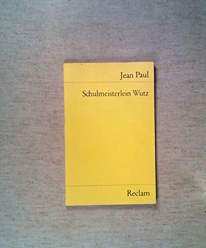 Schulmeisterlein Wutz (9783150001196) by Jean Paul