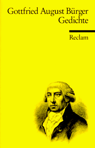 Gedichte. (9783150002285) by BÃ¼rger, Gottfried August; Grimm, Gunter E.