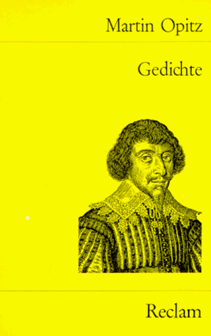 Gedichte. Eine Auswahl. (9783150003619) by Opitz, Martin; MÃ¼ller, Jan-Dirk.