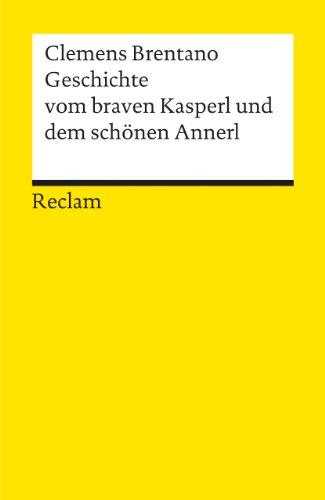 Stock image for Geschichte vom braven Kasperl und dem schnen Annerl for sale by Better World Books