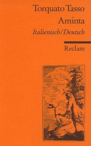 Beispielbild fr Aminta, favola boschereccia / Ein Hirtenspiel, italienisch - deutsch. zum Verkauf von medimops