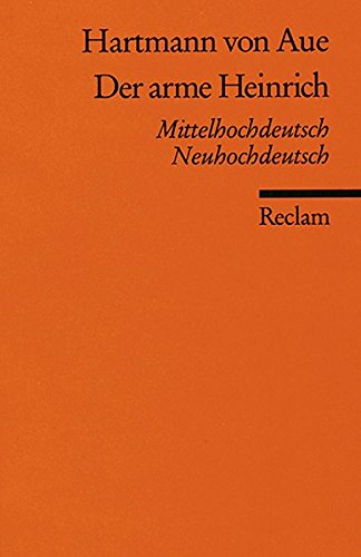 Beispielbild für Der arme Heinrich: Mittelhochdt. /Neuhochdt.: Mittelhochdeutsch / Neuhochdeutsch zum Verkauf von medimops