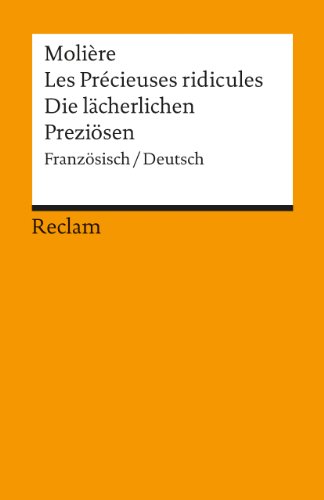 Stock image for Die lcherlichen Prezisen / Les Precieuses ridicules -Language: german for sale by GreatBookPrices