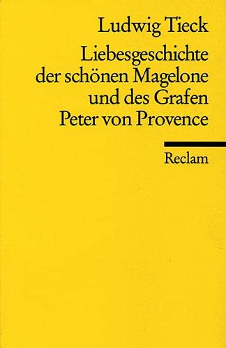 Stock image for Liebesgeschichte der schnen Magelone und des Grafen Peter von Provence -Language: german for sale by GreatBookPrices