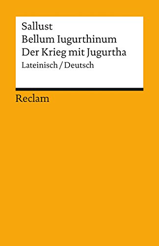 9783150009482: Bellum Iugurthinum / Der Krieg mit Jugurtha: Lateinisch/Deutsch: 948