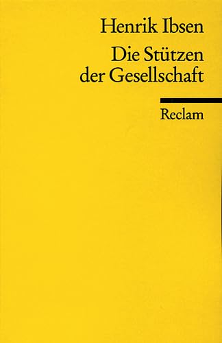 Imagen de archivo de DIE STTZEN DER GESELLSCHAFT Schauspiel a la venta por German Book Center N.A. Inc.