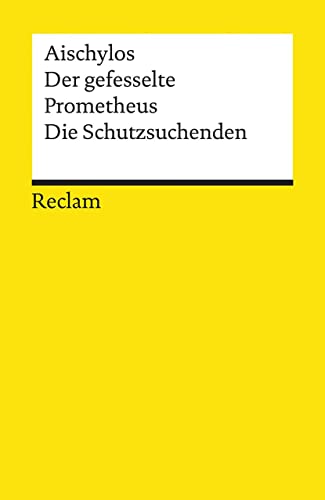 Der gefesselte Prometheus. Universal-Bibliothek ; 988 - Aeschylus
