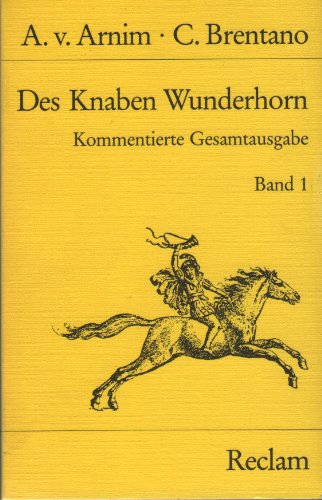 Imagen de archivo de Des Knaben Wunderhorn I. Kritische Ausgabe. a la venta por medimops