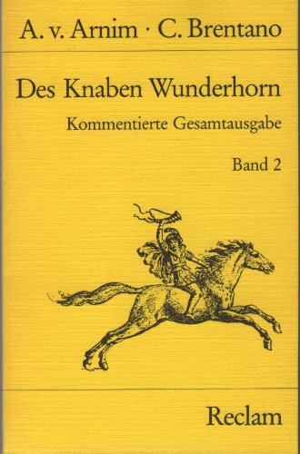 Beispielbild fr Des Knaben Wunderhorn II. Kritische Ausgabe zum Verkauf von medimops