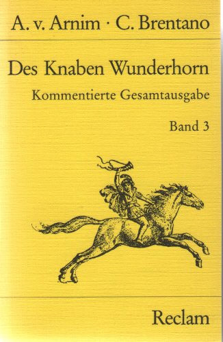 Beispielbild fr Des Knaben Wunderhorn III. Kritische Ausgabe zum Verkauf von medimops