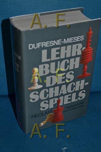 Imagen de archivo de Lehrbuch des Schachspiels. a la venta por medimops