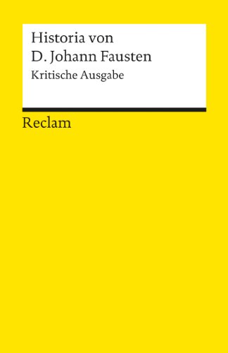 Beispielbild fr Historia von D. Johann Fausten : Text des Druckes von 1587. Kritische Ausgabe. Mit den Zusatztexten der Wolfenbtteler Handschrift und der zeitgenssischen Drucke zum Verkauf von Better World Books