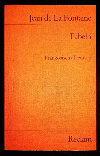 Fabeln. Zweisprachig Französisch/Deutsch, Reclams Universal-Bibliothek (RUB) Band 1718, Fables de...