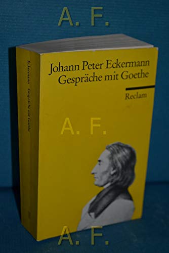9783150020029: Gesprche mit Goethe in den letzten Jahren seines Lebens