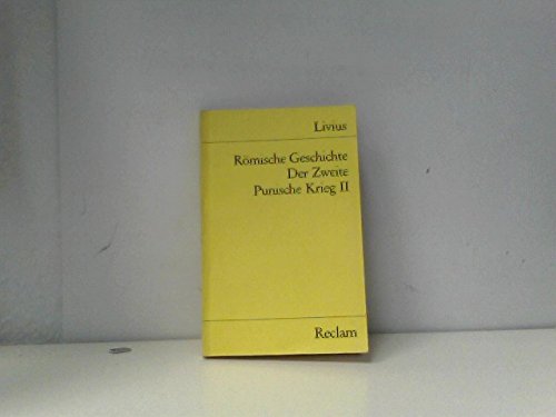Imagen de archivo de Rmische Geschichte. Der Zweite Punische Krieg II. Buch 23 - 25 a la venta por Leserstrahl  (Preise inkl. MwSt.)