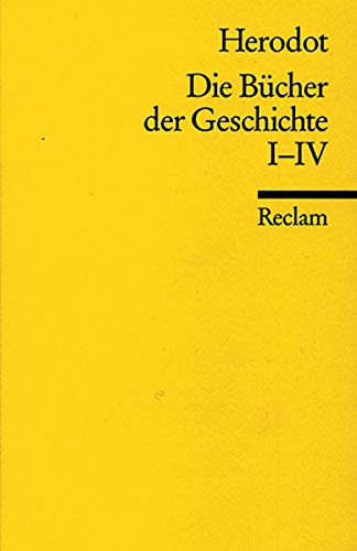 9783150022009: Die Bücher der Geschichte, Auswahl I, 1. - 4. Buch: 2200