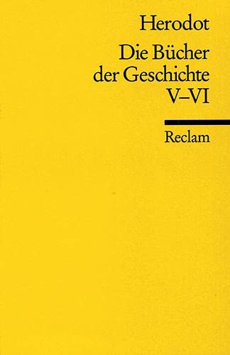 Beispielbild fr Herodotus: Die Bcher der Geschichte; Teil: 5 - 6. Universal-Bibliothek ; Nr. 2204 zum Verkauf von antiquariat rotschildt, Per Jendryschik